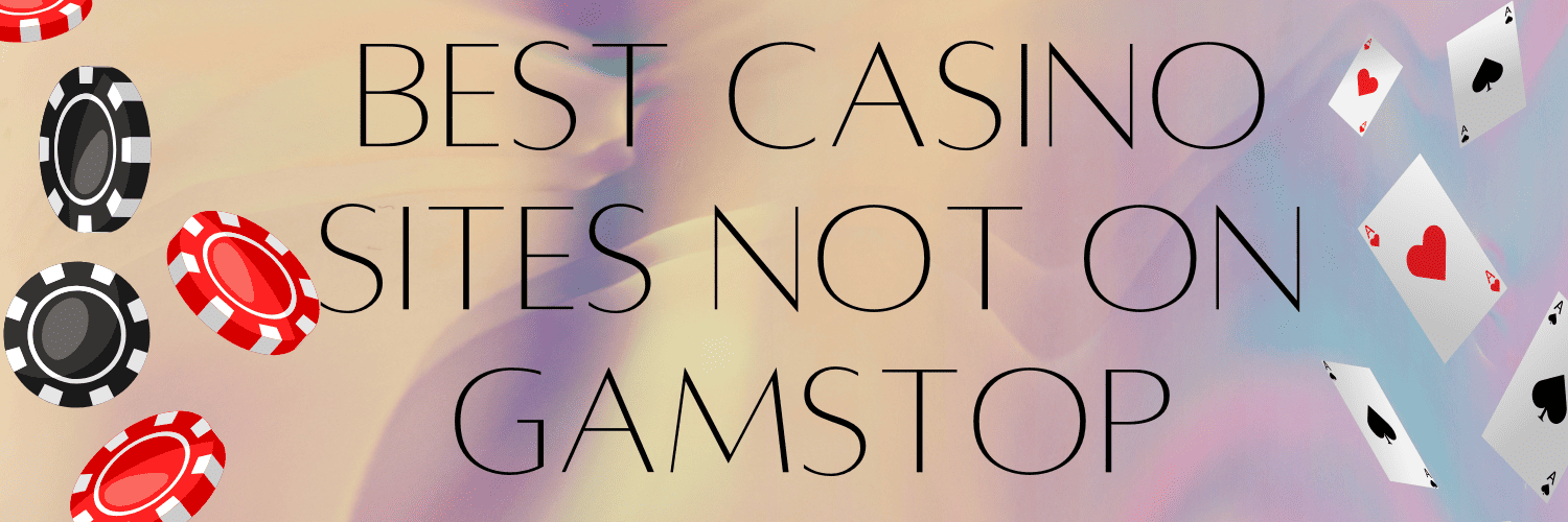 Non GamStop Casinos A Comprehensive Guide to Gaming Freedom